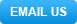 Email us Email us button