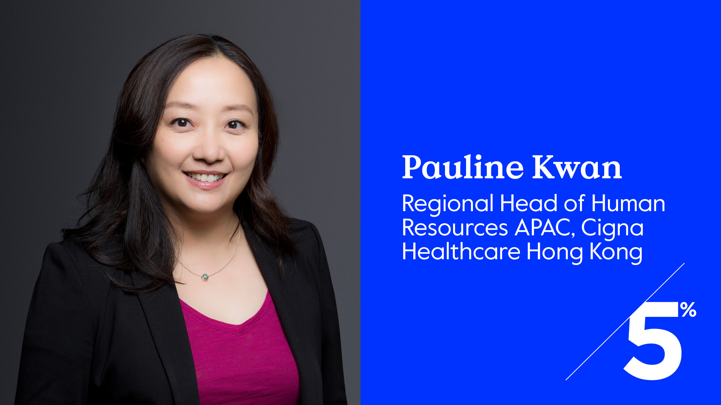 Pauline Kwan, Regional Head of Human Resources